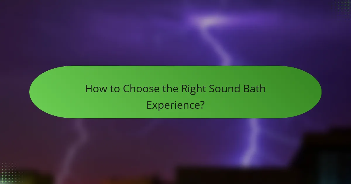 How to Choose the Right Sound Bath Experience?